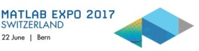 Matlab Expo Bern - 22 June, 2017