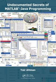 Undocumented Secrets of Matlab-Java Programming book